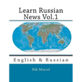 Learn Russian News Vol.1: English & Russian