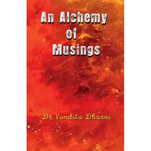 An Alchemy of Musings