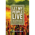 Let My People Live: An African Reading of Exodus