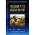 The Issue with Russian History