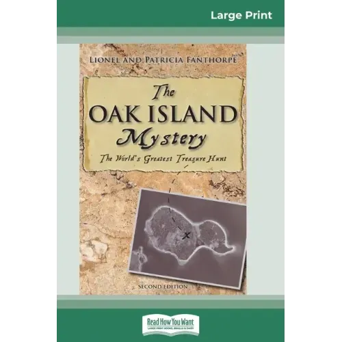 The Oak Island Mystery: The World's Greatest Treasure Hunt (16pt Large Print Edition)