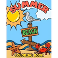 Summer Beach Coloring Book: A Kids Day at the Beach, Summer Vacation Beach Theme Coloring Book for Preschool & Elementary Little Boys & Girls Ages