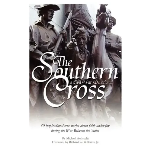 The Southern Cross: A Civil War Devotional