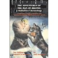The Adventures of the Man of Bronze: a Definitive Chronology, 3rd Edition