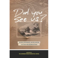 Did You See Us?: Reunion, Remembrance, and Reclamation at an Urban Indian Residential School