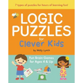 Logic Puzzles for Clever Kids: Fun Brain Games for Ages 4 & Up