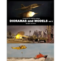 A tutorial for making military DIORAMAS and MODELS vol 2