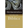 Hermeneutica: Introduccion Biblica = Heremneutics