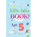 Kids Joke Book Age 5