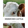 Hereford Cattle: As imported by C.S. Cross