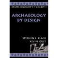 Archaeology by Design
