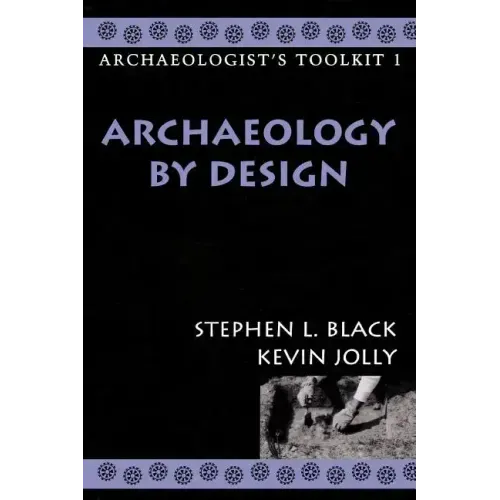 Archaeology by Design
