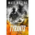 Tyrants: A King & Slater Thriller