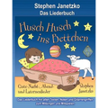 Husch, husch, ins Bettchen - Gute-Nacht-, Abend- und Laternenlieder: Das Liederbuch mit allen Texten, Noten und Gitarrengriffen zum Mitsingen und Mits