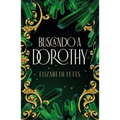 En Busca de Dorothy