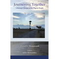 Journeying Together: A Bishop's Charges to his Pilgrim People