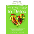 Why We Need To Detox