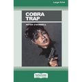 Cobra Trap (16pt Large Print Edition)