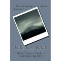The Ice War: A Dieselpunk Spy Adventure