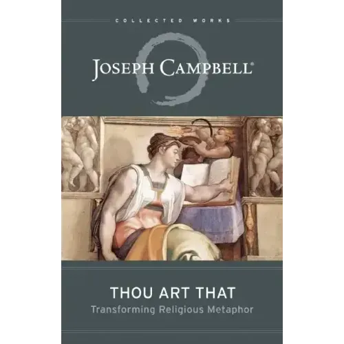 Thou Art That: Transforming Religious Metaphor