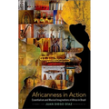 Africanness in Action: Essentialism and Musical Imaginations of Africa in Brazil
