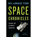 Space Chronicles: Facing the Ultimate Frontier
