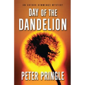 Day of the Dandelion: An Arthur Hemmings Mystery