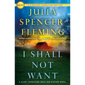 I Shall Not Want: A Clare Fergusson and Russ Van Alstyne Mystery