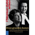 Deux Grandes Dames: Bertha Wilson Et Claire l'Heureux-Dubé À La Cour Suprême Du Canada
