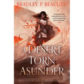 A Desert Torn Asunder