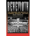 Behemoth: The Structure and Practice of National Socialism, 1933-1944