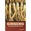 Ginseng and Other Medicinal Plants
