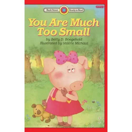 You Are Much Too Small: Level 2