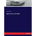 Night Scenes in the Bible