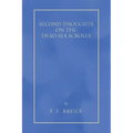 Second Thoughts on the Dead Sea Scrolls