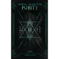Purity: Part 3 of Mental Damnation