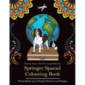 Springer Spaniel Colouring Book: Fun Springer Spaniel Colouring Book for Adults and Kids 10+