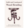 Solid and Laminated Wood Bending