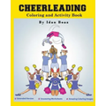 Cheerleading: Coloring and Activity Book (Extended): Cheerleading is one of Idan's interests. He has authored various of Books which