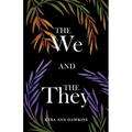 The We and the They
