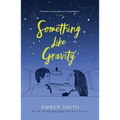 Something Like Gravity