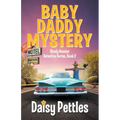 Baby Daddy Mystery