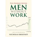 Men Without Work: Post-Pandemic Edition (2022)