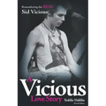 A Vicious Love Story: Remembering the Real Sid Vicious
