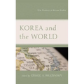 Korea and the World: New Frontiers in Korean Studies