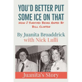 You'd Better Get Some Ice on That: Juanita's Story
