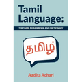 Tamil Language: The Tamil Phrasebook and Dictionary