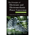 The Principles of Electronic and Electromechanic Power Conversion: A Systems Approach