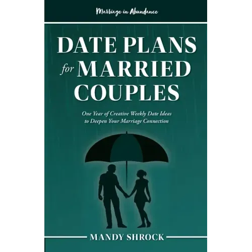 Marriage In Abundance's Date Plans for Married Couples