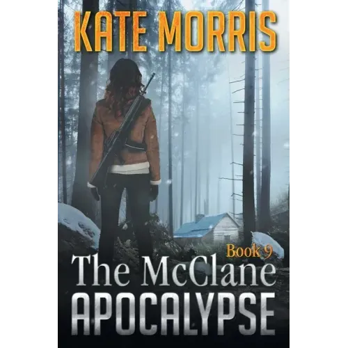 The McClane Apocalypse Book Nine